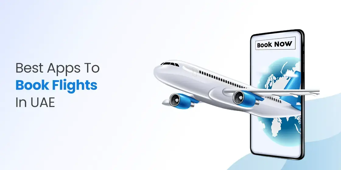 Best Flight Booking Apps in UAE
