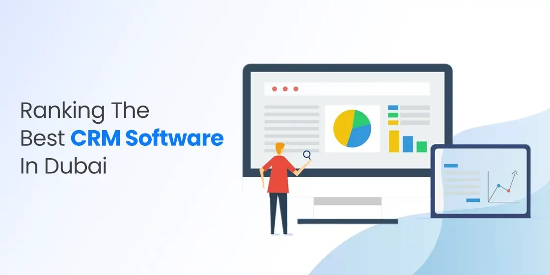 Best CRM Software in Dubai