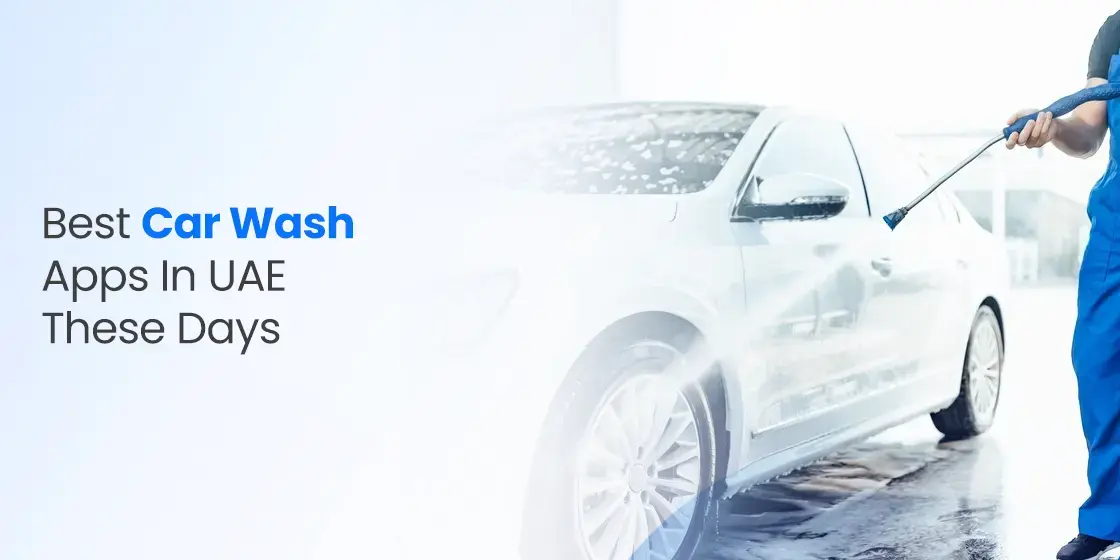 Car Wash Apps in UAE