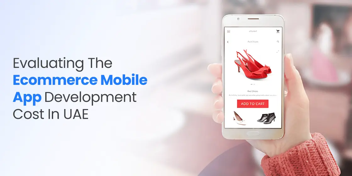 Ecommerce Mobile App Development Cost
