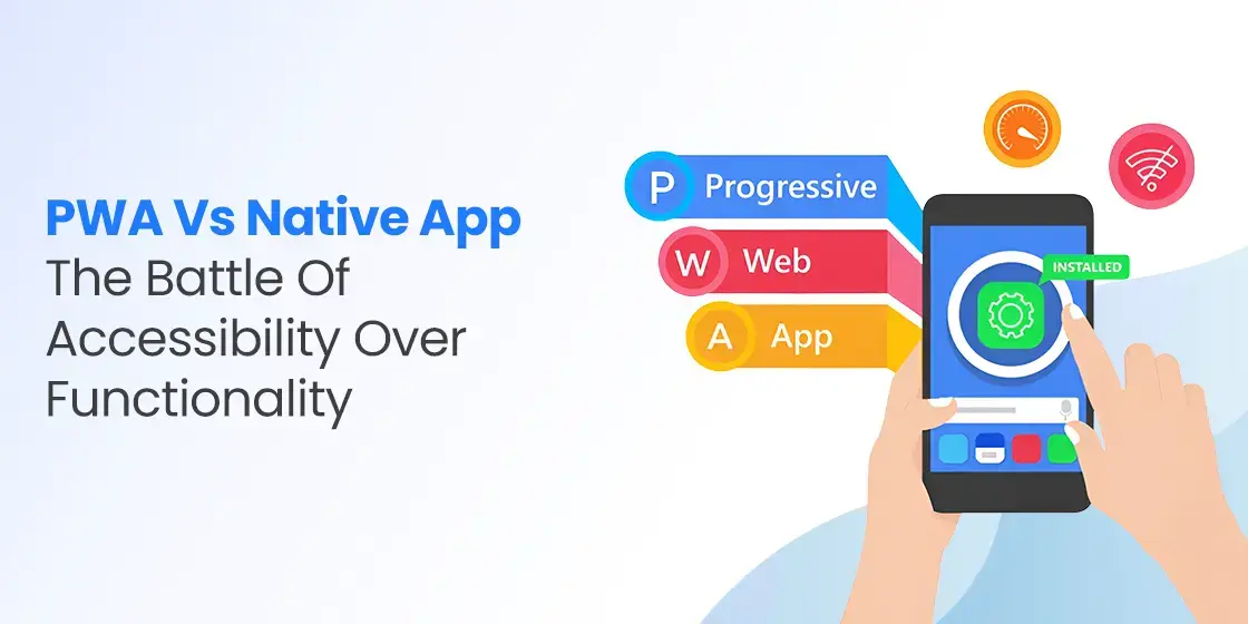 PWA Vs Native App