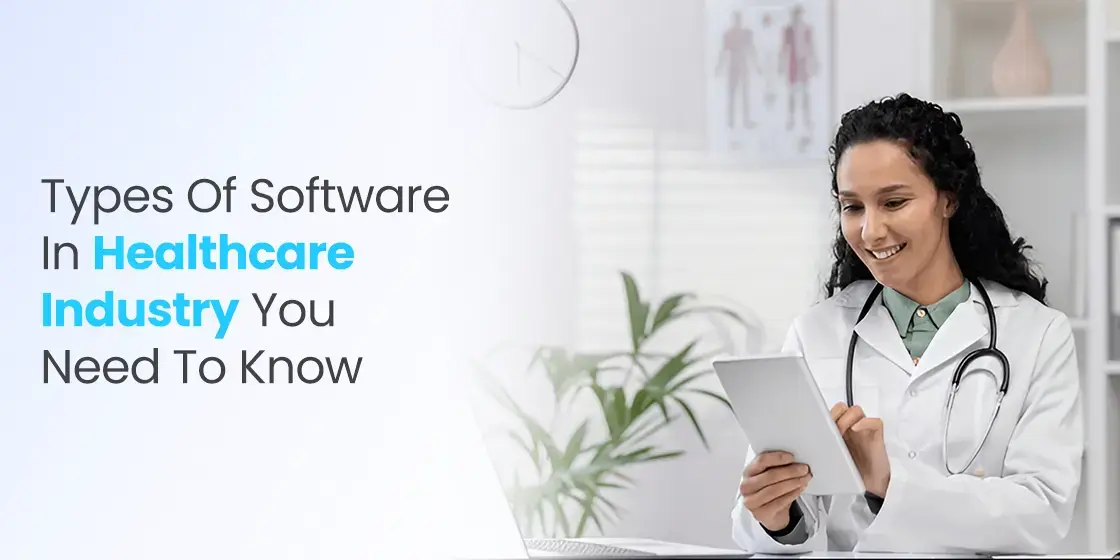 Types of Healthcare Software