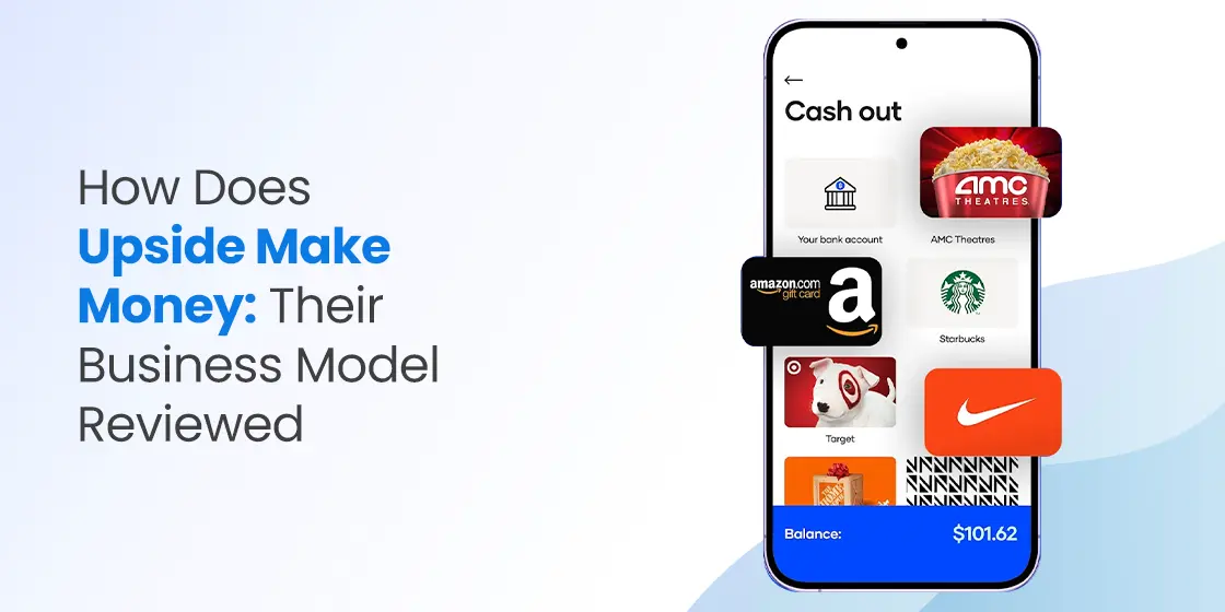 How Does Upside Make Money