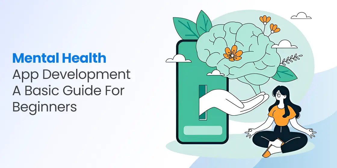 Mental Health App Development